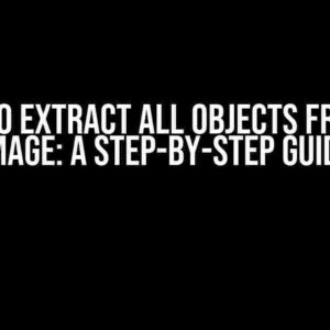 How to Extract All Objects from an Image: A Step-by-Step Guide