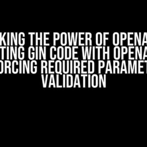 Unlocking the Power of OpenAPI-CLI: Generating Gin Code with OpenAPI Spec and Enforcing Required Parameters and Validation